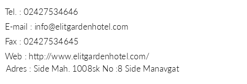 Elit Garden Hotel telefon numaralar, faks, e-mail, posta adresi ve iletiim bilgileri